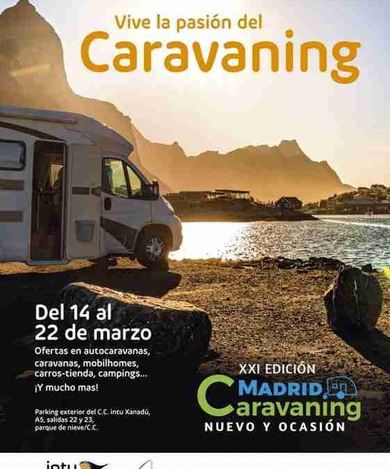 Madrid Caravaning se celebra del 14 al 22 de marzo en Madrid